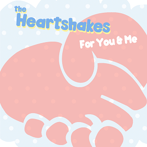The Heartshakes