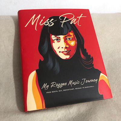 ［BOOK］MISS PAT『MY REGGAE MUSIC JOURNEY』- IMPORTS