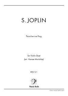 S.ジョプリン　Peacherine Rag（ピーチェリン・ラグ）　ヴァイオリン二重奏（森下香菜絵編）