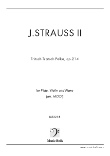 J.シュトラウス２世　「トリッチ・トラッチ・ポルカ」　ピアノ三重奏：フルート、ヴァイオリン、ピアノ（MOOI編）