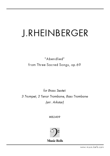 J.ラインベルガー 《3つの宗教曲》から「夕べの歌」 金管六重奏 ...