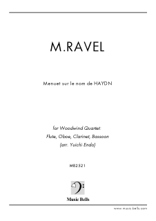 ラヴェル　「ハイドンの名によるメヌエット」　木管四重奏：フルート、オーボエ、クラリネット、バスーン（遠藤雄一編）