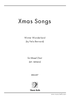 ウィンターワンダーランド Winter Wonderland 無伴奏混声四部合唱 アカペラ Tamaco編 楽譜出版社 ミュージック ベルズ Music Bells Publishing ウィンターワンダーランド Winter Wonderland 無伴奏混声四部合唱 アカペラ Tamaco編 楽譜出版社 ミュージック ベルズ Music Bells Publishing
