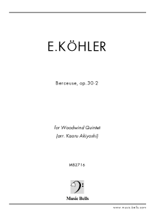 E.ケラー　「Berceuse （子守唄）」木管五重奏（穐吉 馨編）