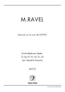 ラヴェル　「ハイドンの名によるメヌエット」　ベートーヴェンの七重奏：Cl, Fg, Hr, Vn, Va, Vc, Cb（小室昌広編）