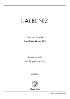 アルベニス カタルーニャ奇想曲 スペイン Op 165より ギターソロ 浜野茂樹編 楽譜出版社 ミュージック ベルズ Music Bells Publishing