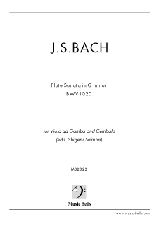 伝J.S.バッハ フルートソナタ ト短調 BWV1020 ヴィオラ・ダ・ガンバとチェンバロ（櫻井 茂編） - 楽譜出版社 《ミュージック・ベルズ》  Music Bells Publishing