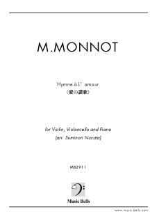 M.モノー　「愛の讃歌（Hymne à l'amour）」　ピアノ三重奏：ヴァイオリン、チェロ、ピアノ（額田すみのり編）<img class='new_mark_img2' src='https://img.shop-pro.jp/img/new/icons29.gif' style='border:none;display:inline;margin:0px;padding:0px;width:auto;' />
