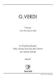 ヴェルディ　歌劇《アイーダ》前奏曲　 木管四重奏：フルート、クラリネット、テナーサックス、バスクラリネット（芳根敬助編）