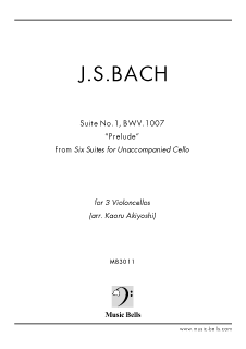 J.S.バッハ　無伴奏チェロ組曲第１番 BWV.1007より「プレリュード」　チェロ三重奏（穐吉 馨編）