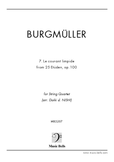 ブルグミュラー　《25の練習曲》op.100より第７曲「清い小川」　弦楽四重奏（西 大樹編）
