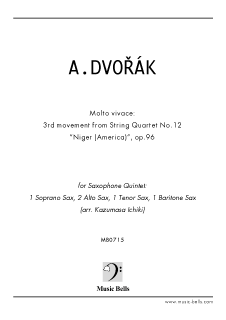 ドヴォルザーク　弦楽四重奏曲　第12番「アメリカ」より第３楽章　サックス五重奏（一木一誠編）