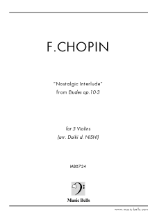 ショパン　「別れの曲 -Nostalgic Interlude-」〜《エチュード》op.10-3　ヴァイオリン五重奏（西 大樹編）