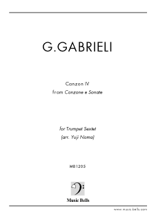 G.ガブリエリ　Canzon IV（カンツォン第４番）　トランペット六重奏（野間裕史編）