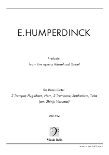 フンパーディンク　歌劇《ヘンゼルとグレーテル》より「前奏曲」　金管八重奏（成舞新樹編）
