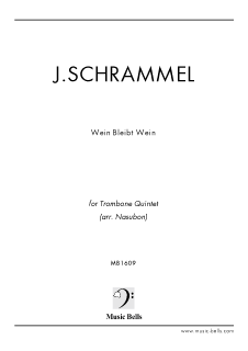 J.シュランメル 「 ウィーンはいつもウィーン（Wien bleibt Wien!）」　トロンボーン五重奏（Nasubon編）