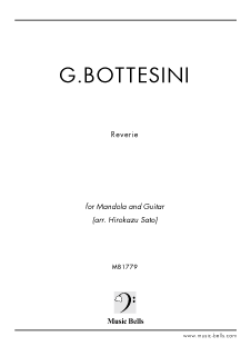 G.ボッテシーニ　「夢（Reverie）」　マンドラ（または任意の旋律楽器）とギターの二重奏（佐藤弘和編）