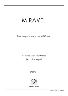 ラヴェル　「亡き王女のためのパヴァーヌ」 　ピアノ４手連弾／ピアノデュオ（Julian Vogel編）