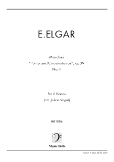エルガー 行進曲 威風堂々 第１番 ２台ピアノ８手 Julian Vogel編 楽譜出版 ミュージック ベルズ 通信販売 通販 ダウンロード クラシック音楽 吹奏楽 ジャズ楽譜専門店