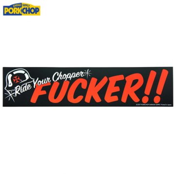 PC-058 Bumper Sticker  Ride Your Chopper FUCKER !!<img class='new_mark_img2' src='https://img.shop-pro.jp/img/new/icons50.gif' style='border:none;display:inline;margin:0px;padding:0px;width:auto;' />