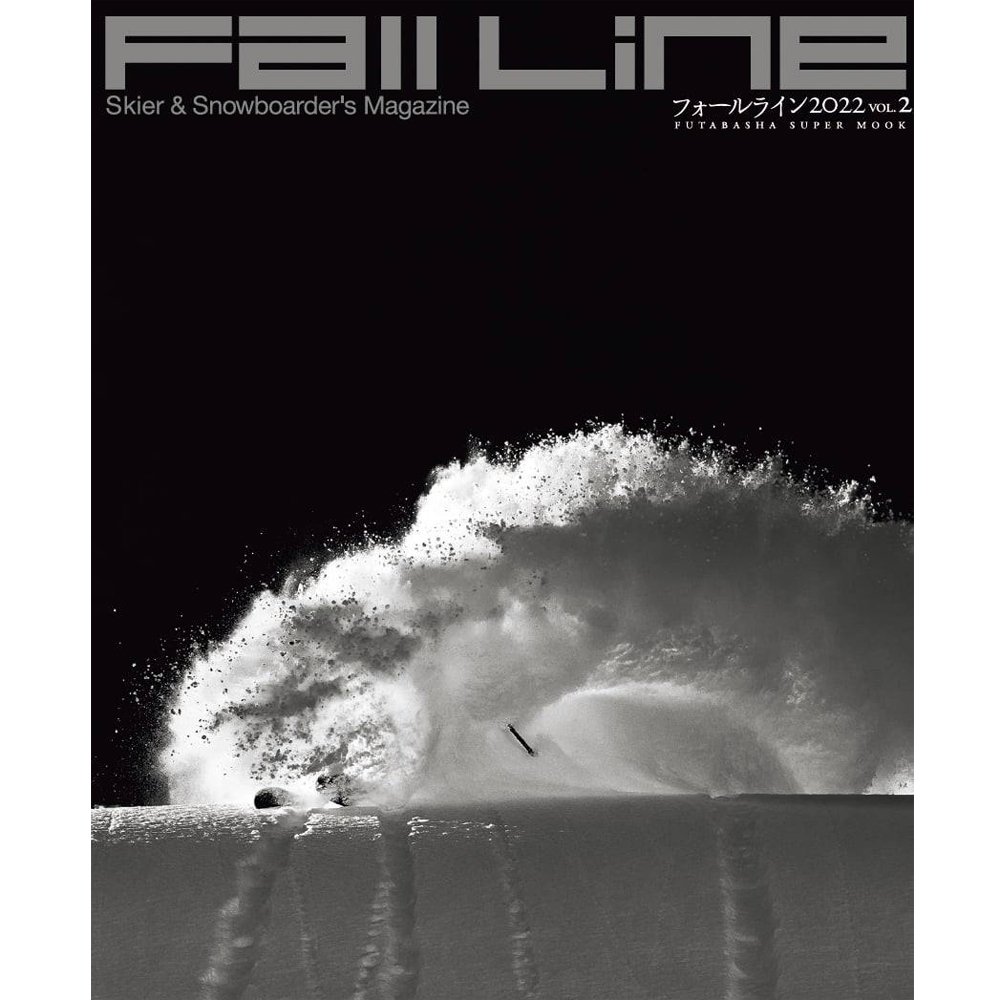 FALLLINE 2022 vol.2Skier & Snowboarder's Magazine 
