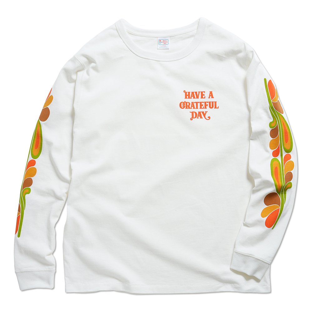 HAVE A GRATEFUL DAY ( ϥ֥쥤ȥեǥ ) TEE LONG SLEEVE T-SHIRTS / SLEEVE#5 ( WHITE ) GDC0179SLV5