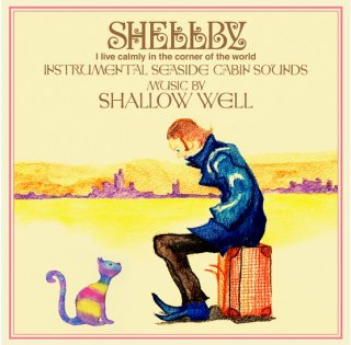 SHALLOW WELL 『SHELLBY』