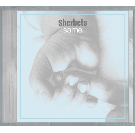 SHERBETS『Same』通常盤 - Sexy Stones Records Online Store