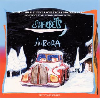 <img class='new_mark_img1' src='https://img.shop-pro.jp/img/new/icons51.gif' style='border:none;display:inline;margin:0px;padding:0px;width:auto;' />SHERBETS ALBUM『AURORA』