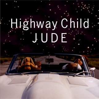 <img class='new_mark_img1' src='https://img.shop-pro.jp/img/new/icons51.gif' style='border:none;display:inline;margin:0px;padding:0px;width:auto;' />JUDE ALBUM Highway Child
