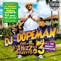 DJ DOPEMAN / THE WORLD THIZZ A GHETTO D VOL.3 - Hollywood Records ...