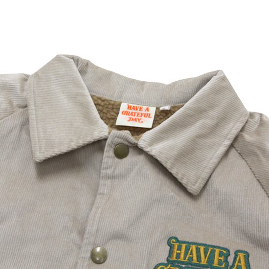 HAVE A GRATEFUL DAY ハブアグレイトフルデイ｜CORDUROY BOA COACH JACKET (アイボリー)(コーデュロイ  裏ボア コーチジャケット)