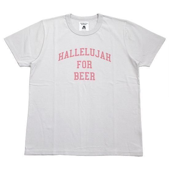 TACOMA FUJI RECORDS タコマフジレコード｜HALLELUJAH FOR BEER (アイスグレイ)(プリントTシャツ)の商品画像1枚目