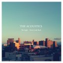 THE ACOUSTICS / The Light / Don’t Look Back (7″ VINYL)
