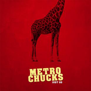 Metro Chucks / Just Go (Japan Limited Edition) (CD-R) - THISTIME ONLINE  STORE // 日本唯一のパワーポップ特化型CD通販サイト