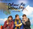 Colour Me Wednesday / Incompatible（日本盤CD）