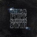Greg Pope /  Guiding Star (CD-R)