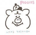 piggies / LONG VACATION