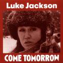 Luke Jackson / Come Tomorrow