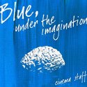 cinema staff / Blue,under the imagination