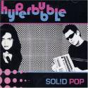 Hyperbubble / Solid Pop