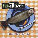 Rick Altizer / Blue Plate Special