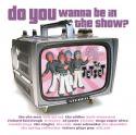 V.A. / Do You Wanna Be In The Show? -A Pop Tribute To The Jetset-