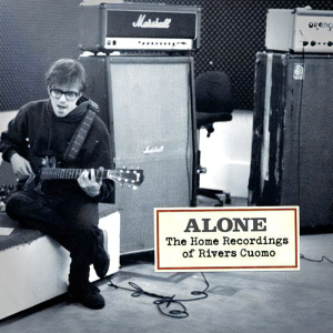 Rivers Cuomo / Alone : The Home Recordings Of Rivers Cuomo
