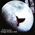 Peter Lacey / Songs From A Loft