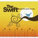 The Swift / Singing Back to You