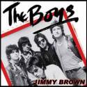 The Boys / Jimmy Brown (7 VINYL)