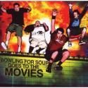 Bowling For Soup / Bowling for Soup Goes to the Movies