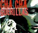 The Cha Cha Guerillas / Found TheirPeace In Virgin Mary