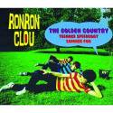 RON RON CLOU / THE GOLDEN COUNTRY